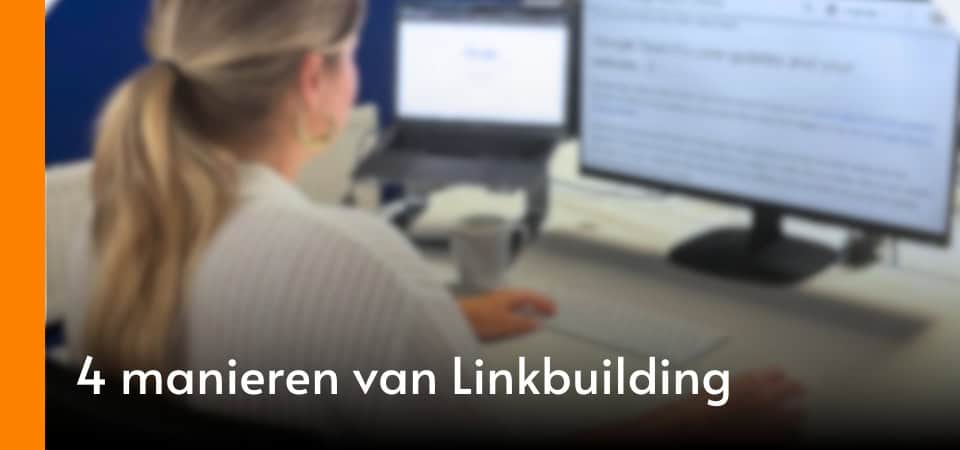 4 manieren van Linkbuilding